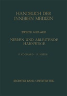 Gustav von Bergmann, von Bergmann, von G Bergmann, von G. Bergmann, Staehlin, R Staehlin... - Handbuch der inneren Medizin - Teil: Die doppelseitigen hämatogenen Nierenerkrankungen.