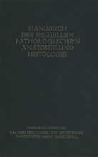 Borchardt, H Borchardt, H. Borchardt, Borrmann, R Borrmann, R. Borrmann... - Rachen und Tonsillen; Speiseröhre; Magen und Darm; Bauchfell