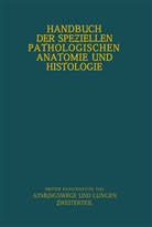 Berblinger, W Berblinger, W. Berblinger, Ceelen, W Ceelen, W. Ceelen... - Atmungswege und Lungen