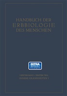 Albrecht, W Albrecht, W. Albrecht, K Bauer, K H Bauer, K. H. Bauer... - Erbbiologie und Erbpathologie körperlicher Zustände und Funktionen II, 2 Tle.