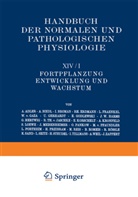 Adler, A Adler, A. Adler, Biedl, A Biedl, A. Biedl... - Fortpflanzung; Entwicklung und Wachstum. 2 Teile. 1926/27, 3 Tle.