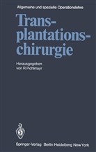Pichlmayr, R Pichlmayr, R. Pichlmayr - Kirschnersche allgemeine und spezielle Operationslehre - 3: Transplantationschirurgie