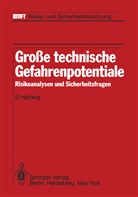 Hartwig, S Hartwig, S. Hartwig - Große technische Gefahrenpotentiale