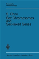 Susumu Ohno - Sex Chromosomes and Sex-linked Genes