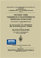 Josef Lothar Entres - Studien Über Vererbung und Entstehung Geistiger Störungen
