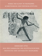 Eberhard Otto - Aus der Sammlung des Ägyptologischen Institutes der Universität Heidelberg