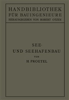 Hermann Proetel, Rober Otzen, Robert Otzen - See- und Seehafenbau