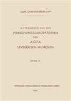 AGFA Leverkusen, Agfa-Gevaert Gruppe, Kenneth A Loparo, Kenneth A. Loparo - Mitteilungen aus den Forschungslaboratorien der Agfa Leverkusen-München