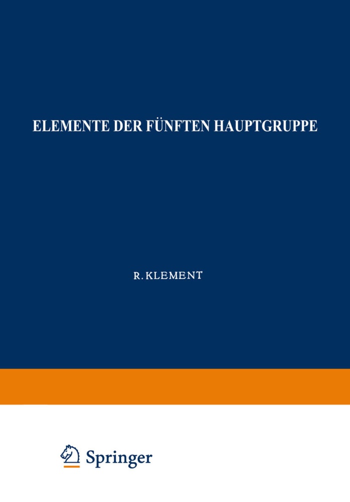 Rober Klement, Robert Klement, K Lang, K. Lang - Elemente der Fünften Hauptgruppe - Phosphor