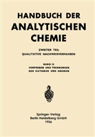 Alfred Jevins, K. Stegemann, M. E. Straumanis - Vorproben und Trennungen der Kationen und Anionen