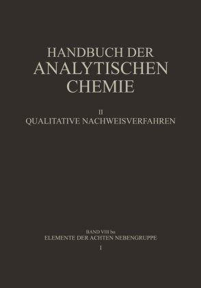 Wilhel Fresenius, Wilhelm Fresenius, Barbar Grüttner, Barbara Grüttner, H u a Hahn, H. Hahn... - Elemente der Achten Nebengruppe - Eisen · Kobalt · Nickel