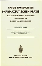 Ludwig Hörhammer, Paul Hein List, Paul Heinz List - Arzneiformen und Hilfsstoffe