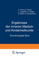Langstein, L Langstein, L. Langstein, A Schittenhelm, A. Schittenhelm, A. Czerny... - Ergebnisse der inneren Medizin und Kinderheilkunde