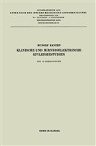 Rudolf Janzen - Klinische und hirnbioelektrische Epilepsiestudien