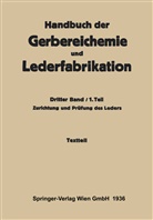 Hellmu Gnamm, Hellmut Gnamm, Grafe, K Grafe, K. Grafe, L u a Jablonski... - Zurichtung und Prüfung des Leders -Textteil