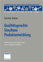 Carsten Simon - Qualitätsgerechte Simultane Produktentwicklung