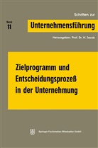 H. Jacob, Herbert Jacob, Prof Dr H Jacob, Prof. Dr. H. Jacob - Zielprogramm und Entscheidungsprozeß in der Unternehmung