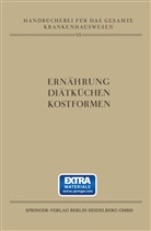 NA Isaac-Krieger, NA Kuttner, NA Kwilecki, Isaac-Krieger, K Isaac-Krieger, K. Isaac-Krieger... - Ernährung · Diätküchen · Kostformen