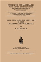 Friedrich Hirzebruch - Neue Topologische Methoden in der Algebraischen Geometrie