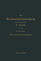 Engelber Arnold, Engelbert Arnold, Jens Lassen La Cour - Theorie der Wechselströme