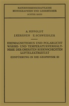 Nippoldt, A Nippoldt, A. Nippoldt, E Schweidler, E. Schweidler - Einführung in die Geophysik
