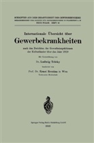 Erns Brezina, Ernst Brezina, Ludwig Teleky - Internationale Übersicht über Gewerbekrankheiten nach den Berichten der Gewerbeinspektionen der Kulturländer über das Jahr 1919