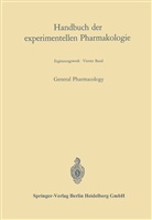 Johannes Car Bock, Johannes Carl Bock, Gustav V Born, Gustav V R Born, Gustav V. R. Born, Oska Eichler... - General Pharmacology