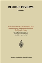 American Chemical Society, Kenneth A Loparo, Kenneth A. Loparo - Instrumentation for the Detection and Determination of Pesticides and their Residues in Foods