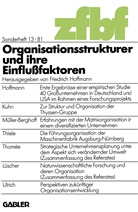 Friedrich Hoffmann - Organisationsstrukturen und ihre Einflußfaktoren