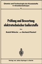 Rudol Nitsche, Rudolf Nitsche, Gerhard Pfestorf, Gerhar Pfestorf, Gerhard Pfestorf - Prüfung und Bewertung elektrotechnischer Isolierstoffe
