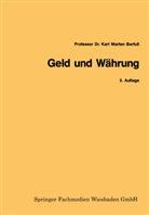 Karl Marten Barfuss - Geld und Währung