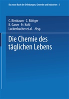 W Hamm, W. Hamm - Die Chemie des täglichen Lebens