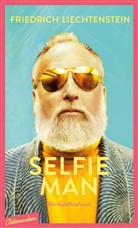 Friedrich Liechtenstein - Selfie Man
