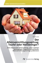 Tamara Lenz - Der Alleinvermittlungsvertrag: Teufel oder Heilsbringer?