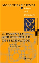 Hellmu G Karge, Hellmut G Karge, Hellmut G. Karge, Weitkamp, Weitkamp, Jens Weitkamp - Structures and Structure Determination