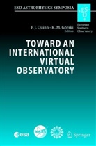 Krzysztof M. Górski, Pete J Quinn, Peter J Quinn, M Górski, M Górski, Peter J. Quinn - Toward an International Virtual Observatory