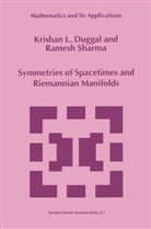 Krishan Duggal, Krishan L Duggal, Krishan L. Duggal, Ramesh Sharma - Symmetries of Spacetimes and Riemannian Manifolds