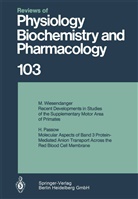 E. Habermann, E. Helmreich, H. Holzer, R. Jung, R. J. Linden, P. A. Miescher... - Reviews of Physiology, Biochemistry and Pharmacology 103