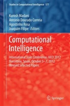 António Dourado Correia, Antóni Dourado Correia, António Dourado Correia, Joaquim Filipe, Kurosh Madani, Agostinho Rosa... - Computational Intelligence