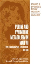 B Elion, T B Elion, T. B. Elion, T.B. Elion, R. Angus Harkness, Nepomuk Z¿llner... - Purine and Pyrimidine Metabolism in Man VII