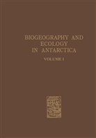 J. van Mieghem, P. van Oye, van Mieghem, J van Mieghem, van Oye, van Oye - Biogeography and Ecology in Antarctica