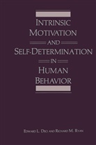 edward Deci, Edward L Deci, Edward L. Deci, Richard M Ryan, Richard M. Ryan - Intrinsic Motivation and Self-Determination in Human Behavior