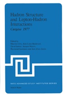 Jean-Loui Basdevant, Jean-Louis Basdevant, Raymond Gastmans, Maurice Levy, David Speiser, David Speiser et al... - Hadron Structure and Lepton-Hadron Interactions