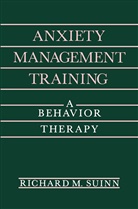 Richard M Suinn, Richard M. Suinn - Anxiety Management Training