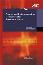 Michael Johnson, Michael A Johnson, Michael A. Johnson, Rez Katebi, Reza Katebi, Jacqueline Wilkie - Control and Instrumentation for Wastewater Treatment Plants