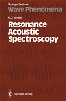 Naum D Veksler, Naum D. Veksler - Resonance Acoustic Spectroscopy