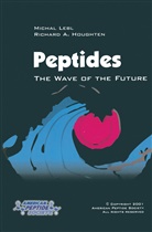 Richar A Houghten, Richard A Houghten, Richard A. Houghten, Lebl, Lebl, Michal Lebl - Peptides: The Wave of the Future, 2 Pts.