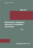 Anantharama, Anantharaman, Anantharaman, Finot, Finot, Finot et al... - Nutritional Adequacy, Nutrient Availability and Needs