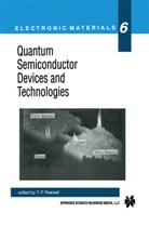 To Pearsall, Tom Pearsall - Quantum Semiconductor Devices and Technologies