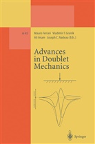 Mauro Ferrari, Vladimir T. Granik, Ali Imam, Ali Imam et al, Joseph C. Nadeau, Vladimi T Granik... - Advances in Doublet Mechanics